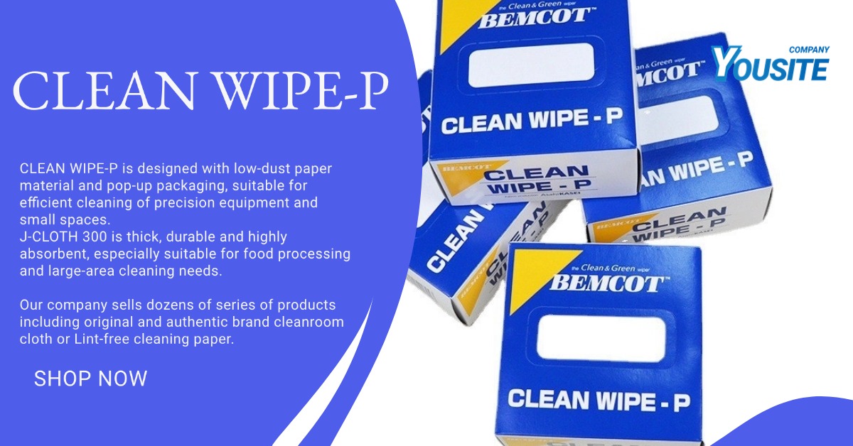 Comparing CLEAN WIPE-P and J-CLOTH 300